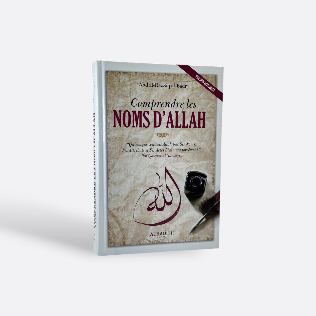 Comprendre les Noms d'ALLAH ﷻ - Sheikh 'Abd Al-Razzâq Al-Badr - Edition Al Hadith – produit proposé sur Souk Dubaï