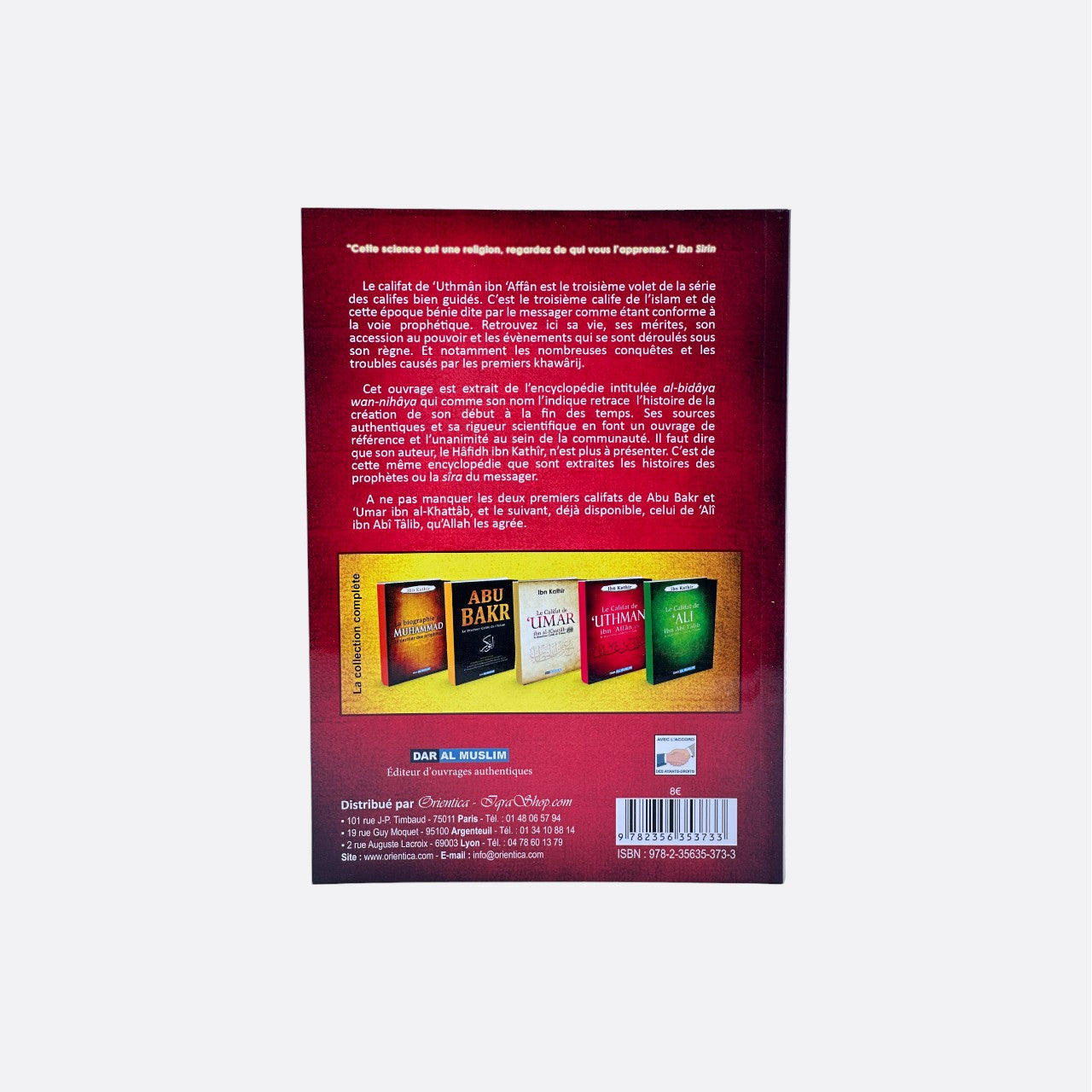 Le Califat de 'Uthman Ibn 'Affân : le troisième calife de l'islam - Ibn Kathir