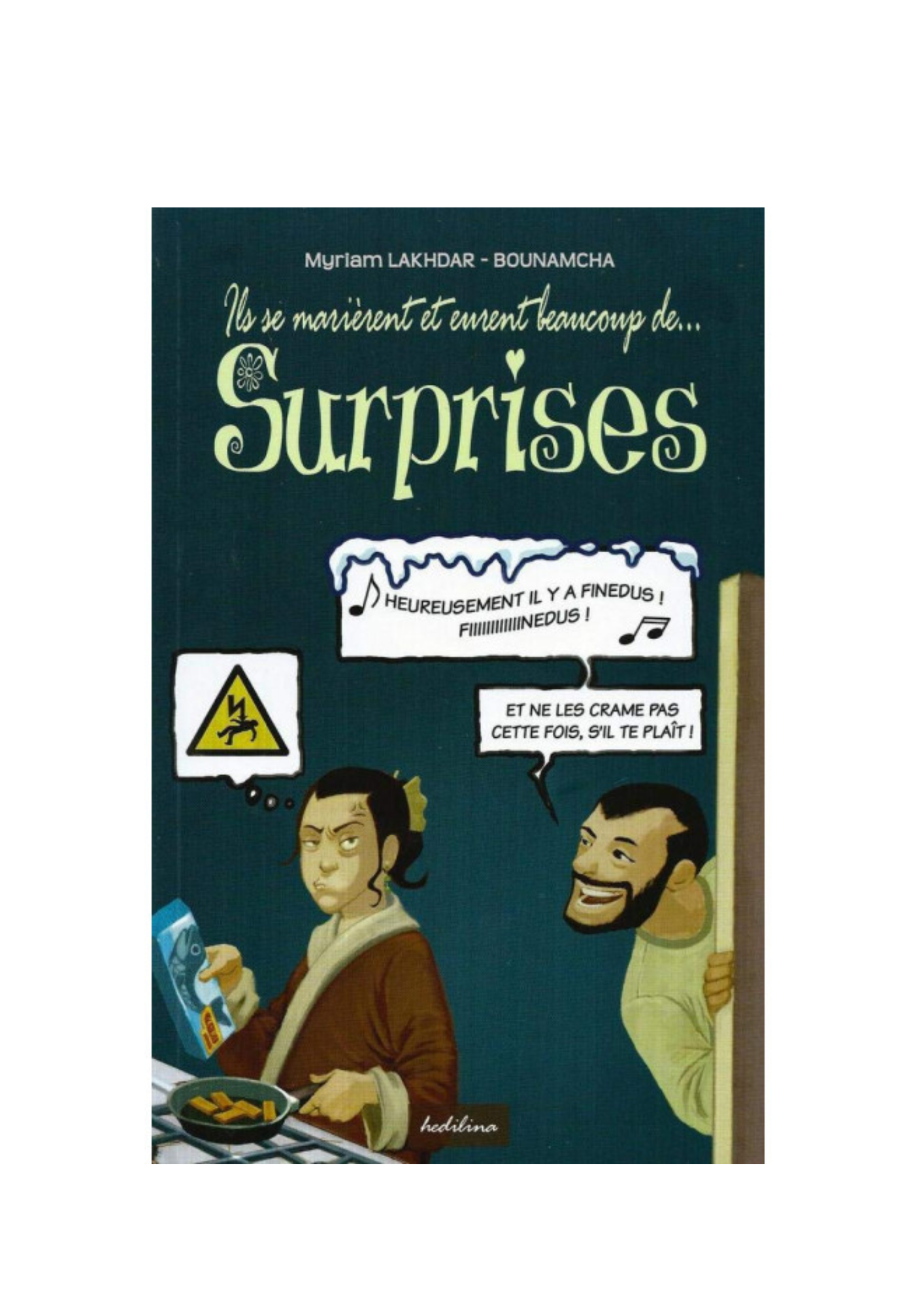 Ils se marièrent et eurent beaucoup de... Surprises - Myriam Lakhdar-Bounamcha – produit proposé sur Souk Dubaï