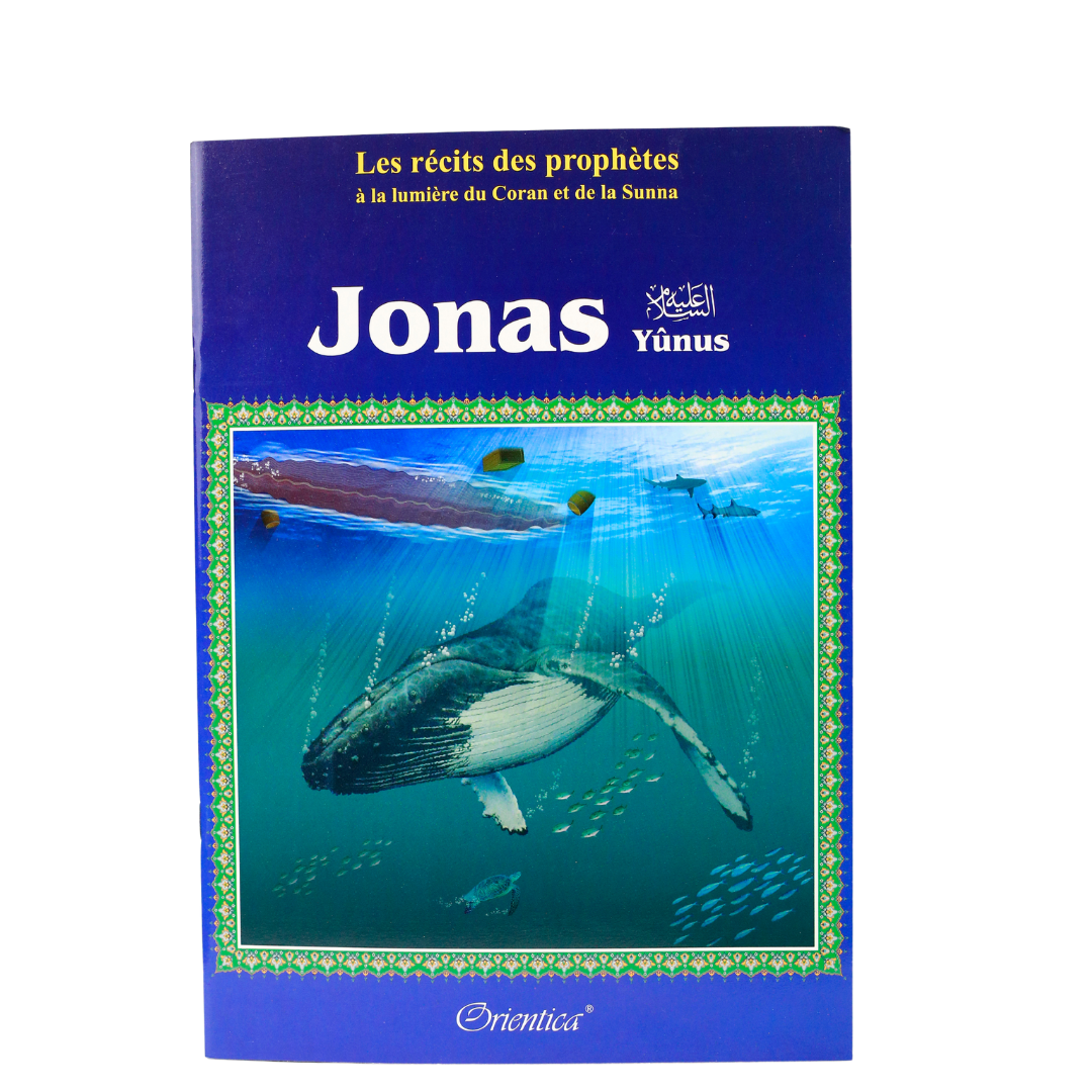 Les récits des prophètes à la lumière du Coran et de la Sunna - Orientica