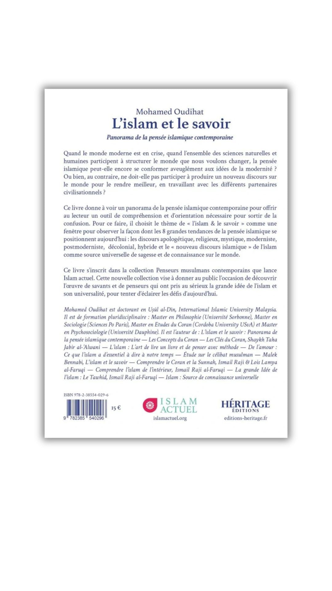 L'Islam et le savoir : Panorama de la pensée islamique contemporaine 