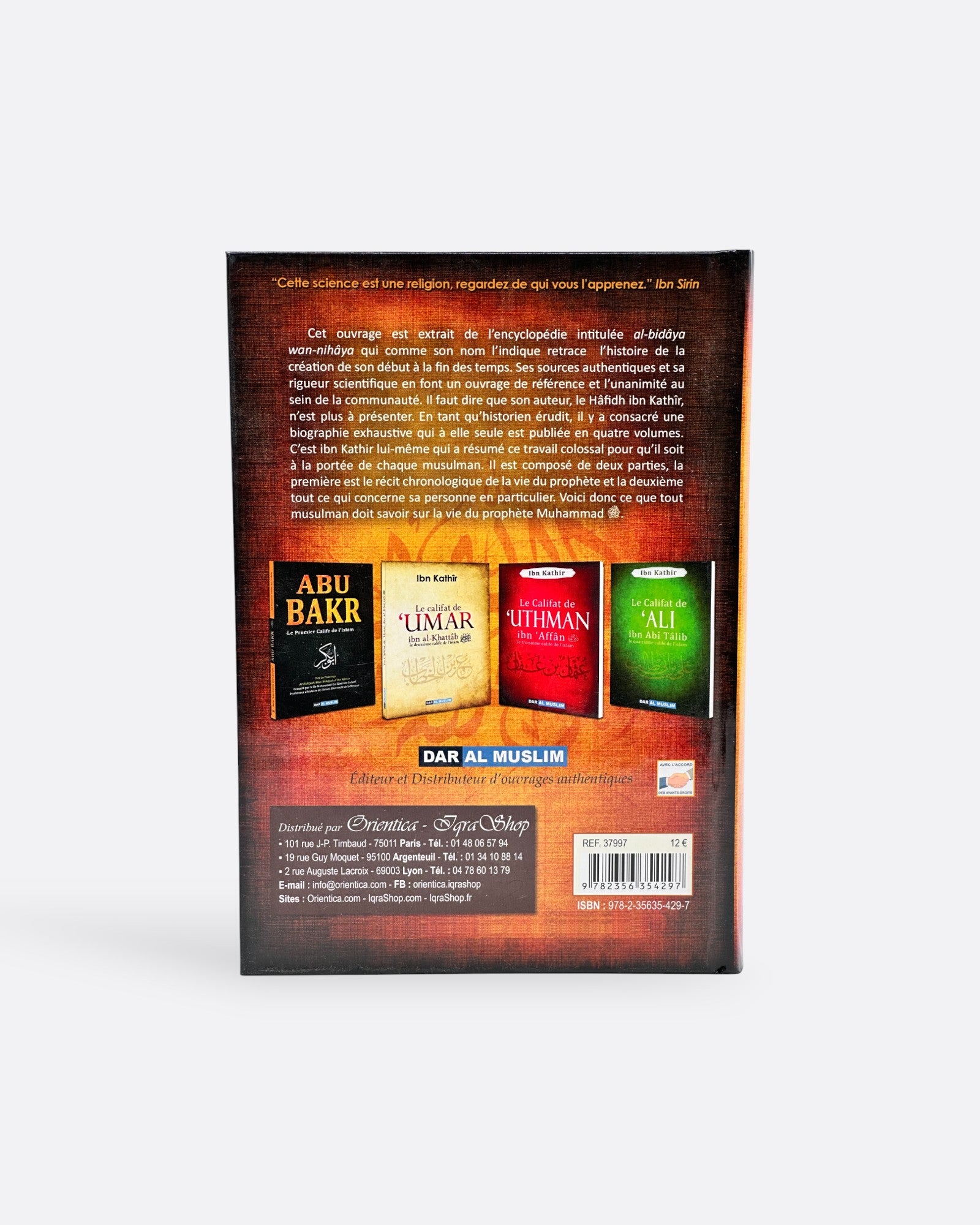 La Biographie de Muhammad le Dernier des Prophètes - Ibn Kathir