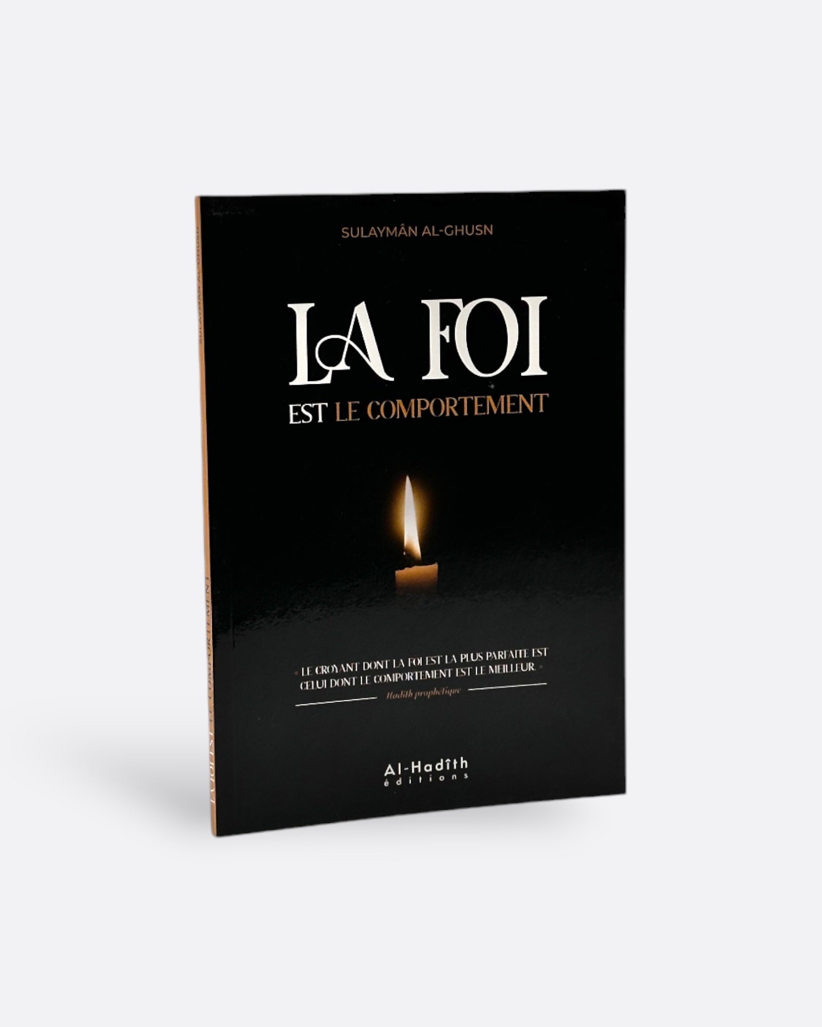 La Foi est le Comportement - Sulayman Al-Ghusn – produit proposé sur Souk Dubaï