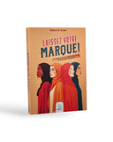 Laissez votre Marque ! : Les leçons de Vie de 16 Femmes Musulmanes Incroyablement Inspirantes - Hesham Al-Awadi