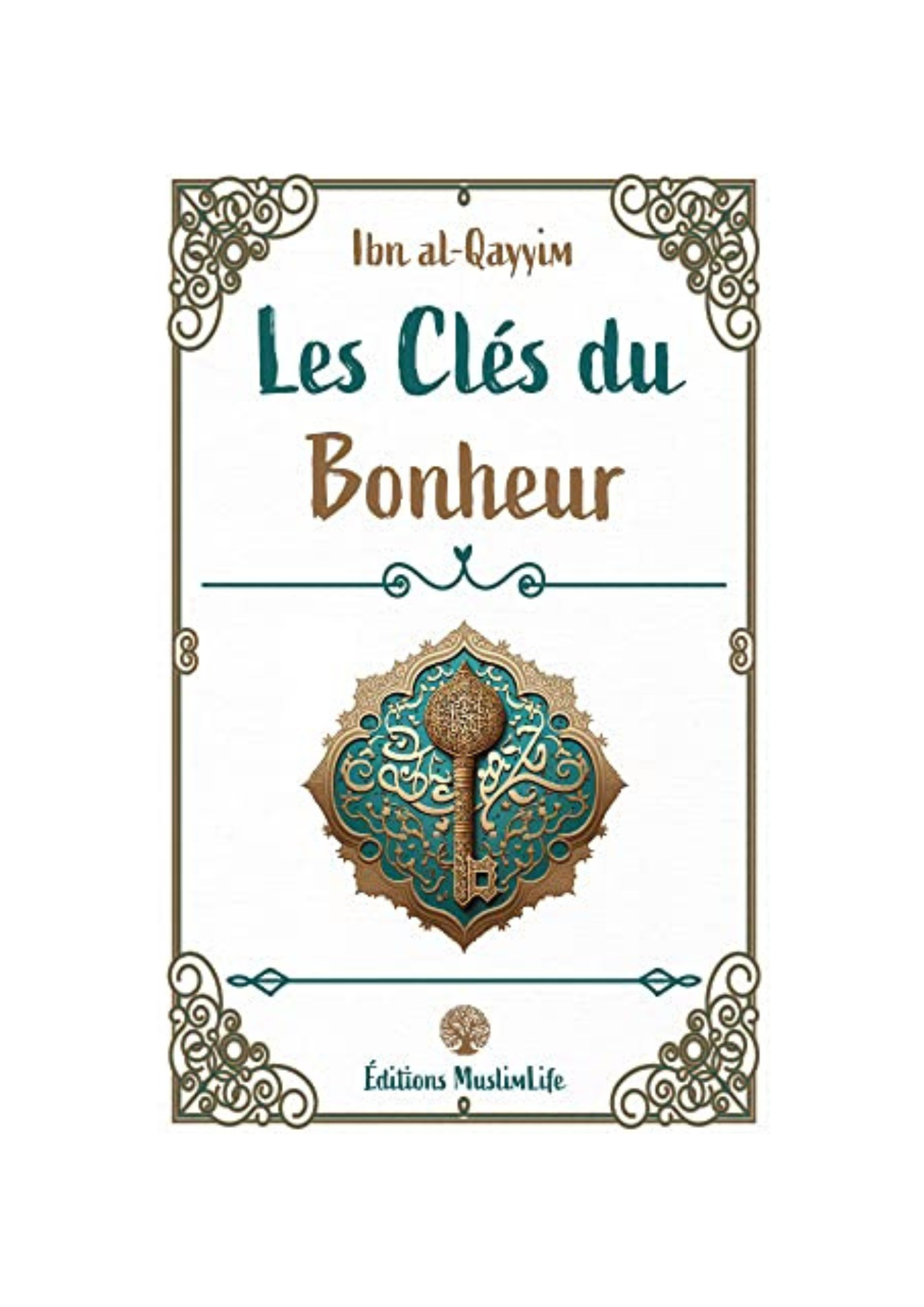 Les Clés du Bonheur - Ibn Al Qayyim – produit proposé sur Souk Dubaï