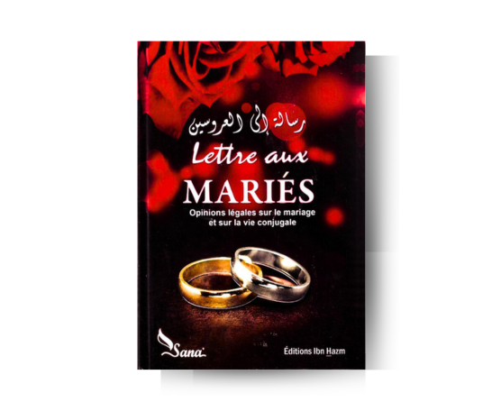 Lettre Aux Mariés : Opinions Légales sur le Mariage et sur la Vie Conjugale - Eminents Savants et Le Collectif Permanent De L'Ifta – produit proposé sur Souk Dubaï