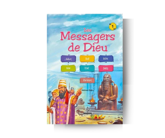 Les Messagers de Dieu | Tome 1 : Adam, Shit, Idris, Noé, Hud, Salih, Ibrahim - Edition Maison d'Ennour – produit proposé sur Souk Dubaï