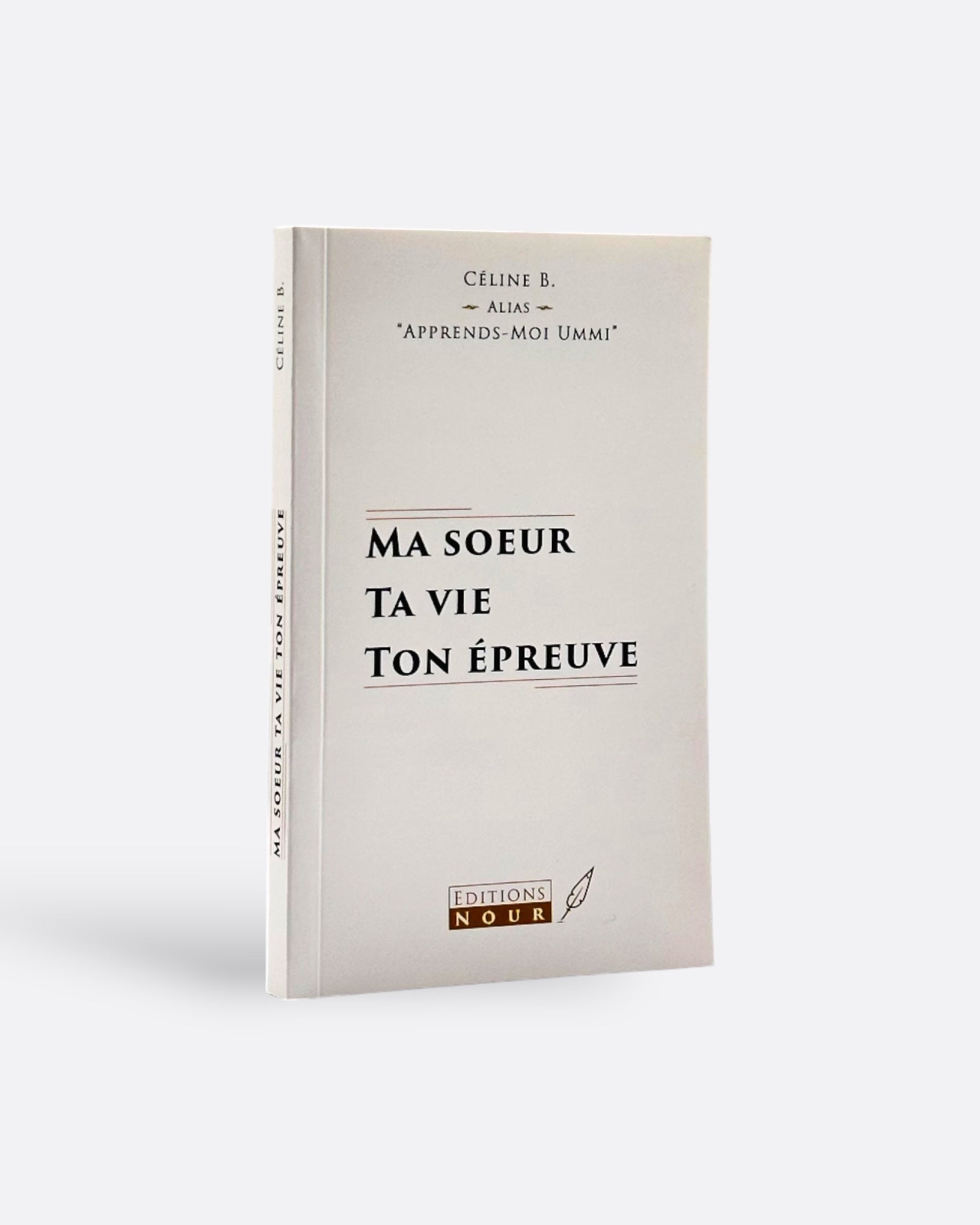 Ma Sœur, ta vie, ton épreuve - Céline B. – produit proposé sur Souk Dubaï