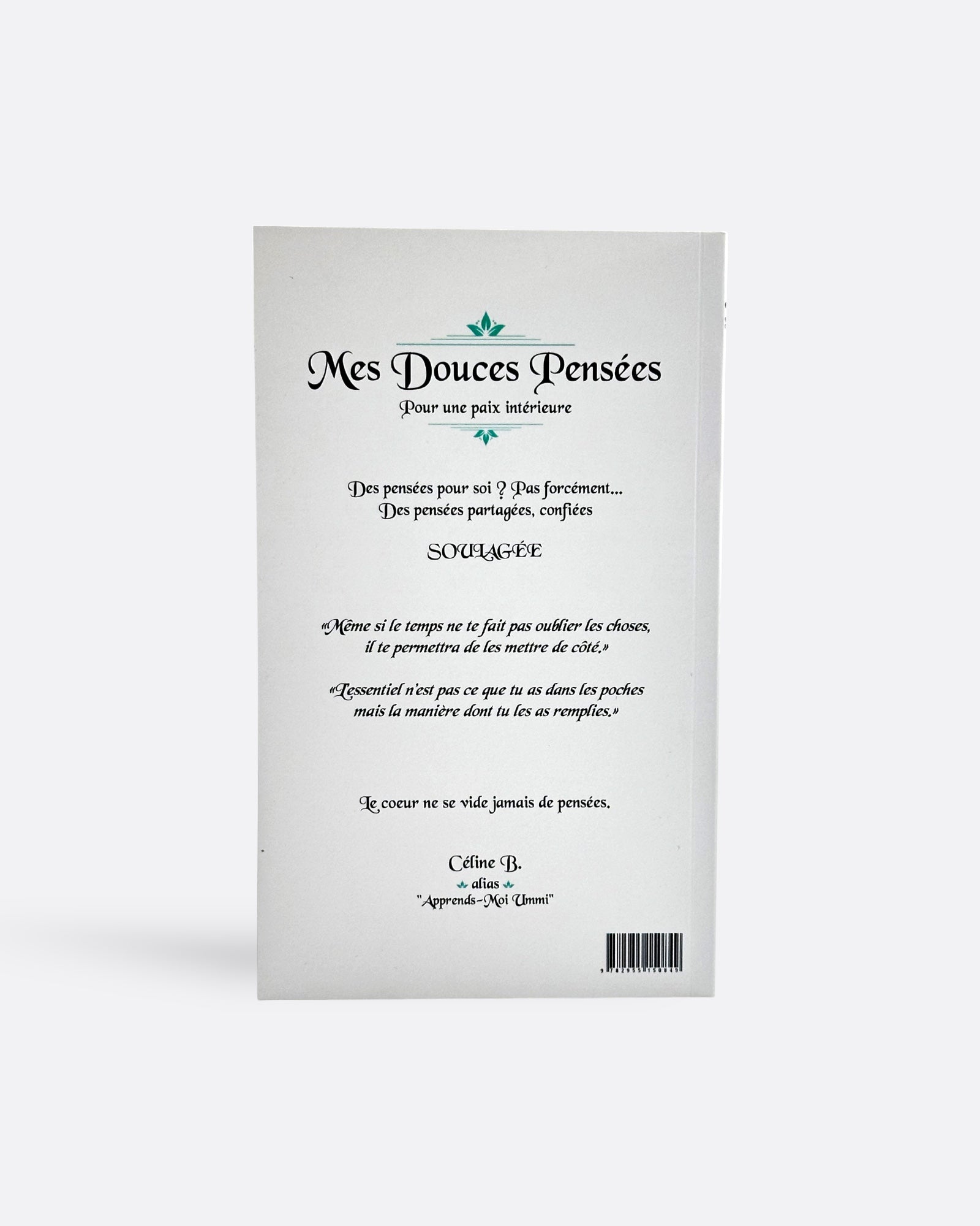 Mes douces pensées : Pour une paix intérieure - Céline B. 