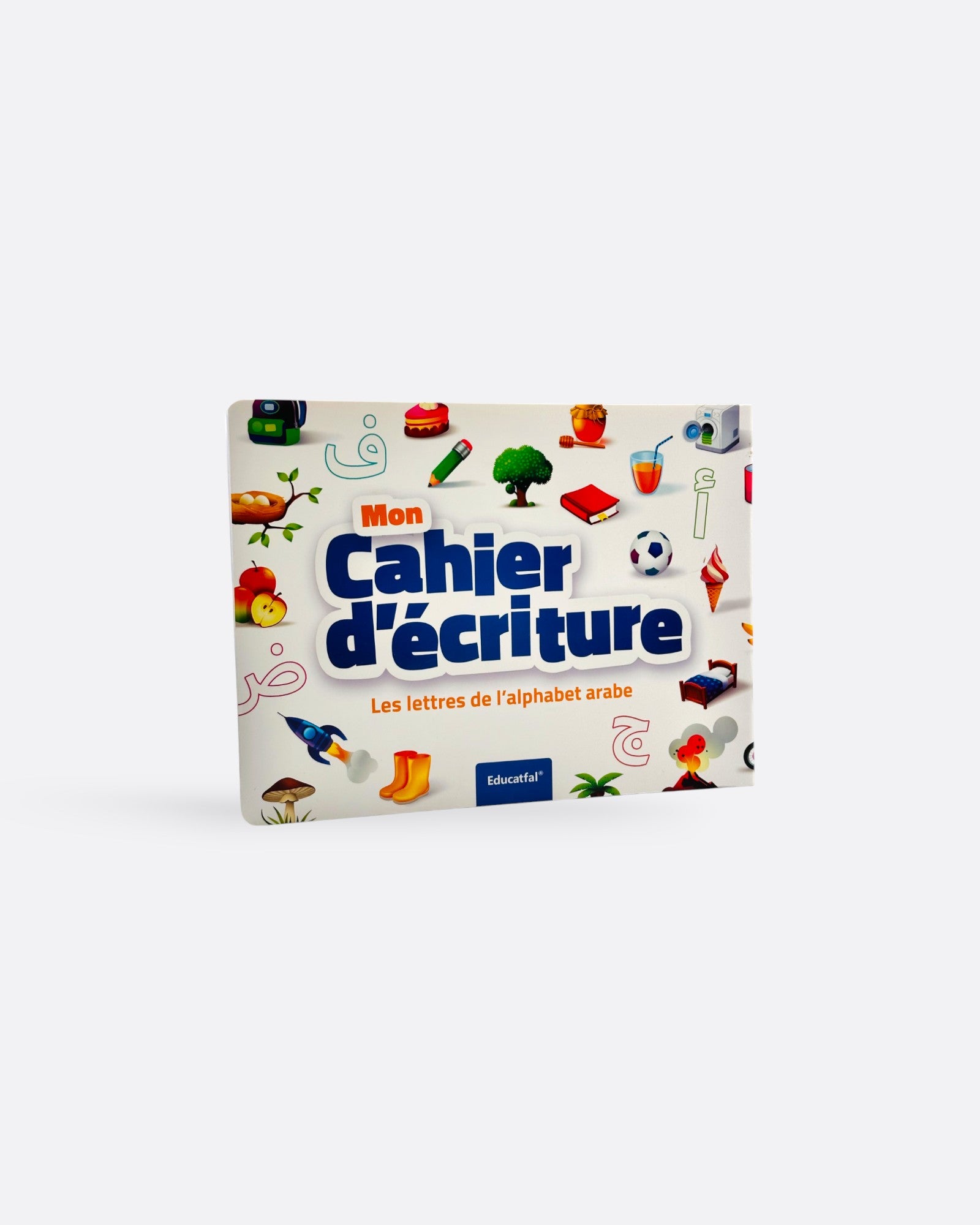 Mon cahier d'écriture : Les lettres de l'alphabet Arabe - Edition Educatfal – produit proposé sur Souk Dubaï