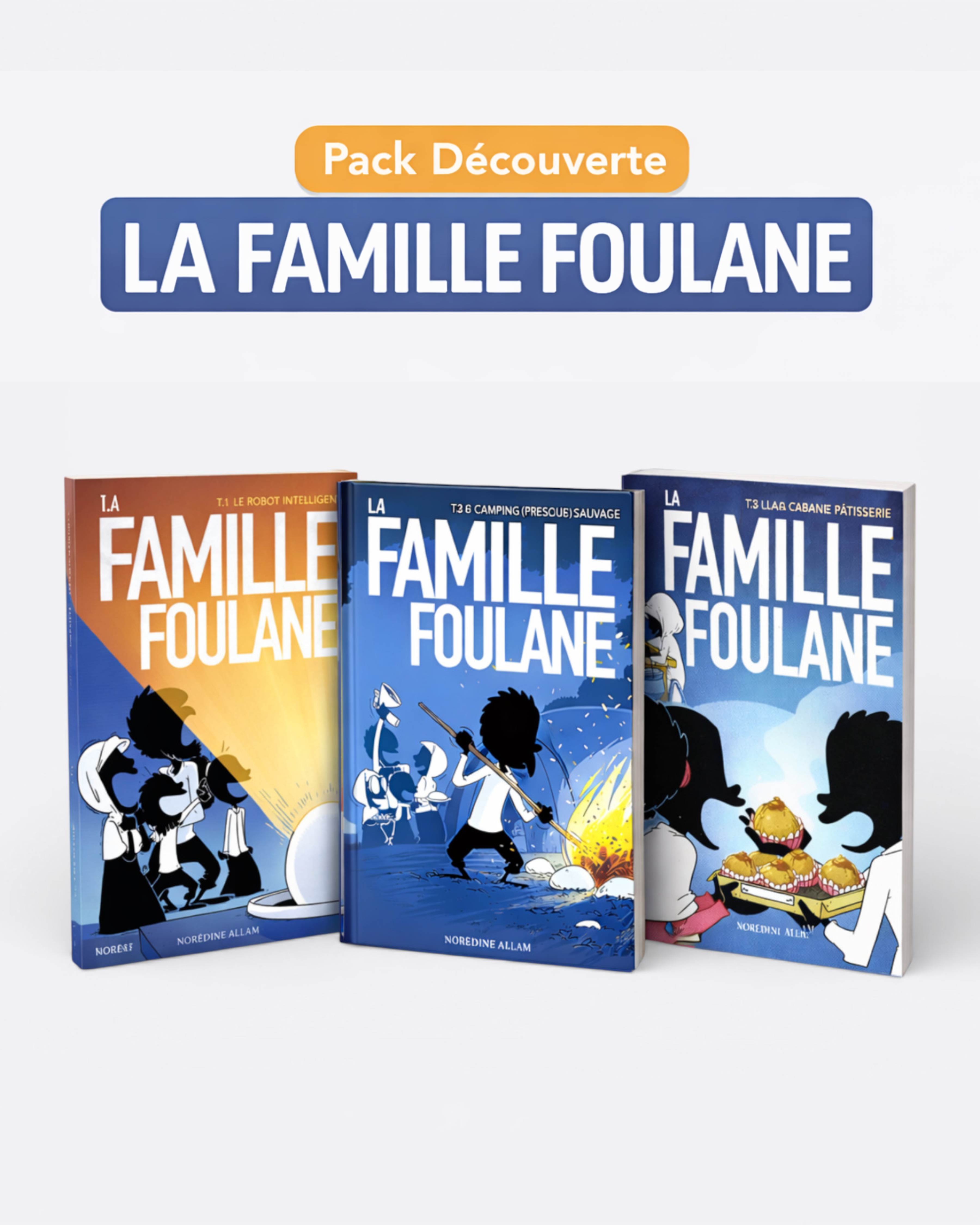 Pack découverte - La Famille Foulane - BDouin éditions (3 Tomes)