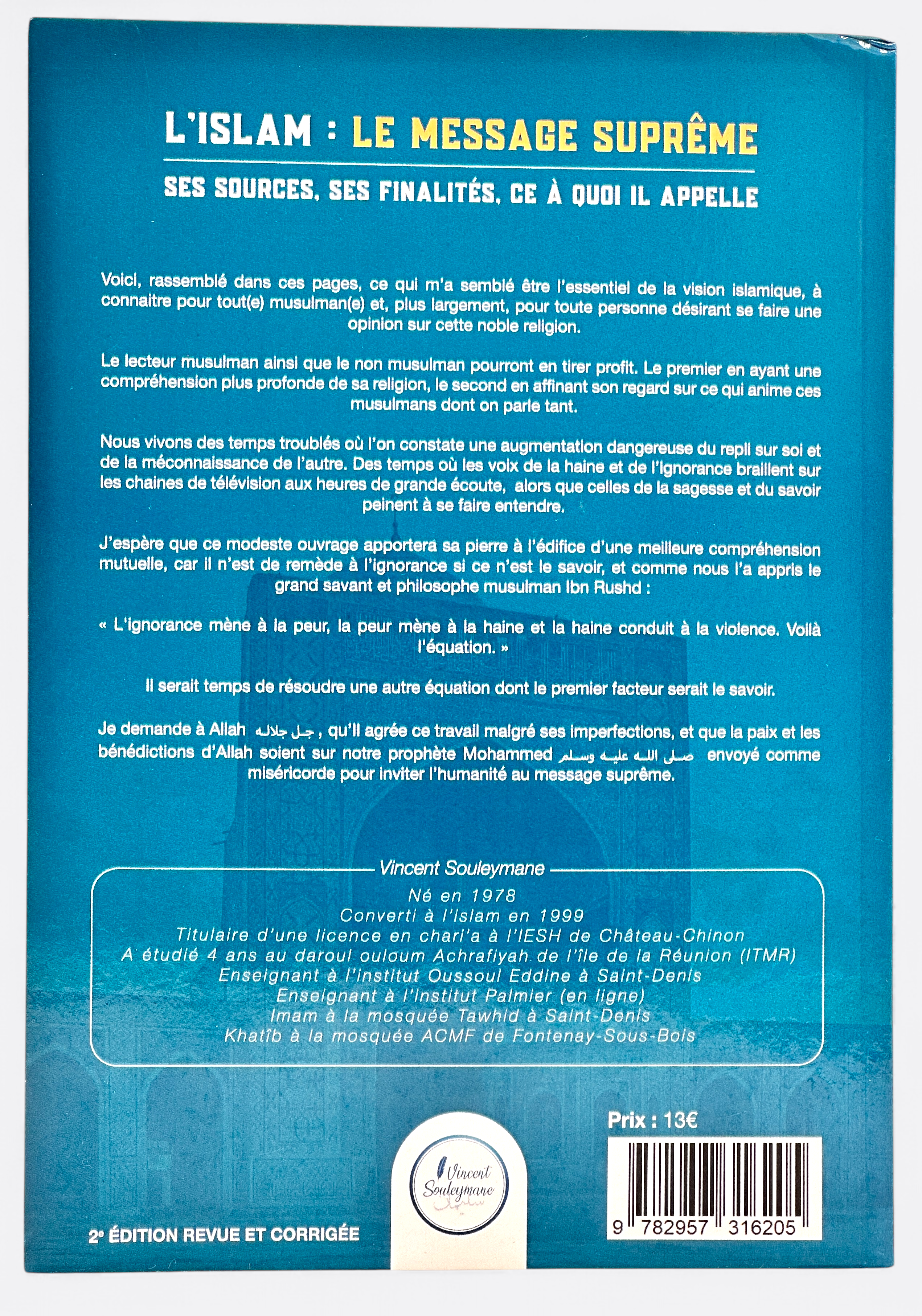 L'islam le message suprême : ses sources, ses finalités, ce à quoi il appelle - Vincent Souleymane
