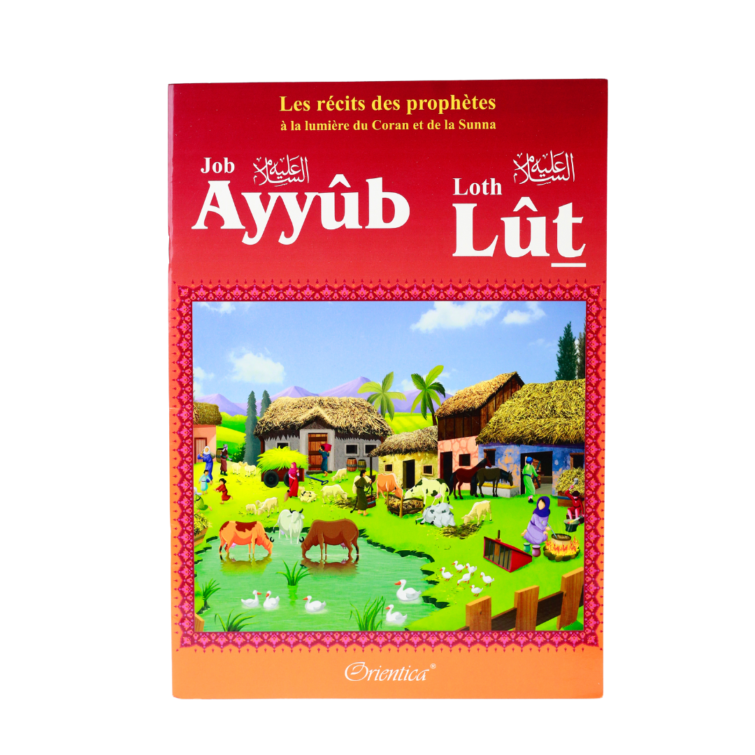 Les récits des prophètes à la lumière du Coran et de la Sunna - Orientica