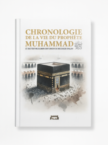 Chronologie de la vie du Prophète Muhammad- Édition Albidar