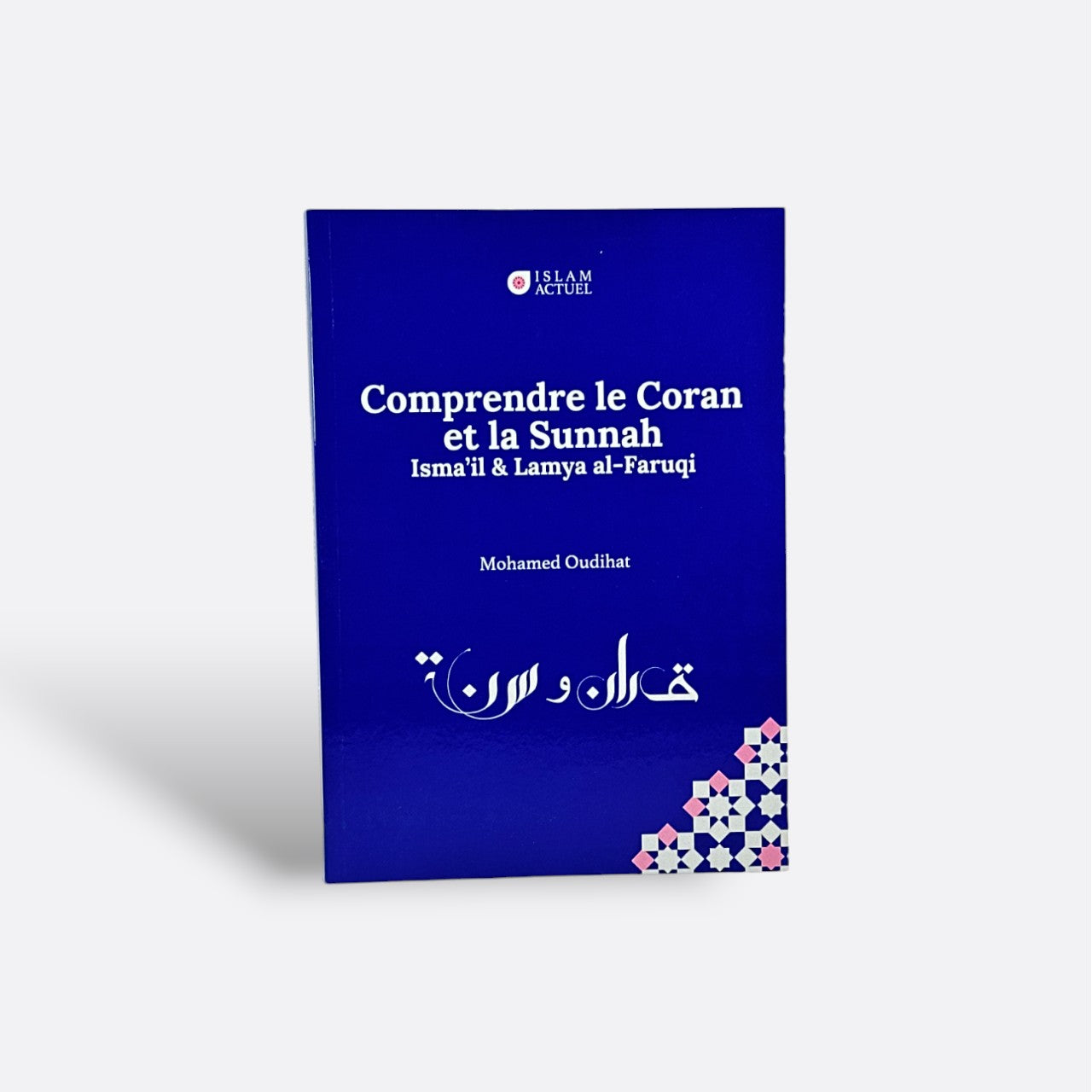 Comprendre le Coran et la Sunnah - Mohamed Oudihat – parfum oriental subtil aux notes envoûtantes