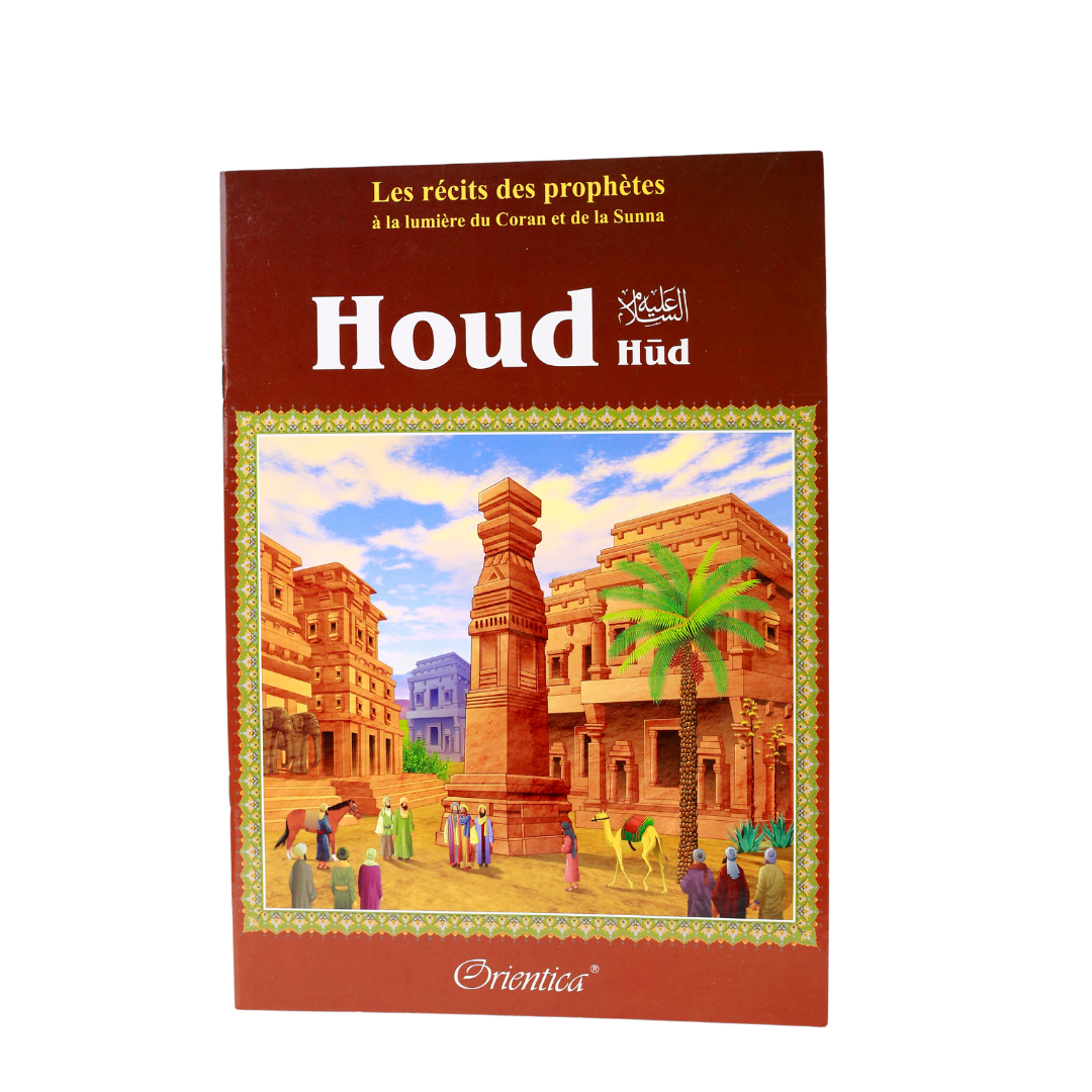 Les récits des prophètes à la lumière du Coran et de la Sunna - Orientica