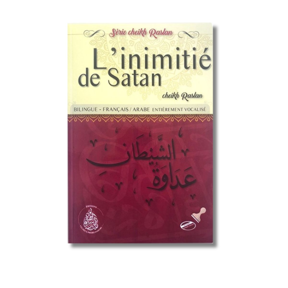 L'Inimitié de Satan (Français, Arabe) - Cheikh Raslan – produit proposé sur Souk Dubaï