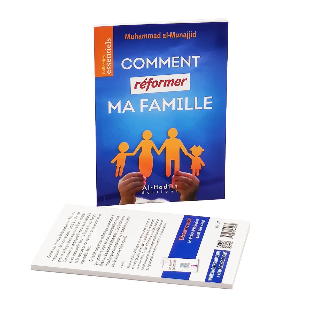 Comment réformer ma famille - Muhammad al-Munajjid