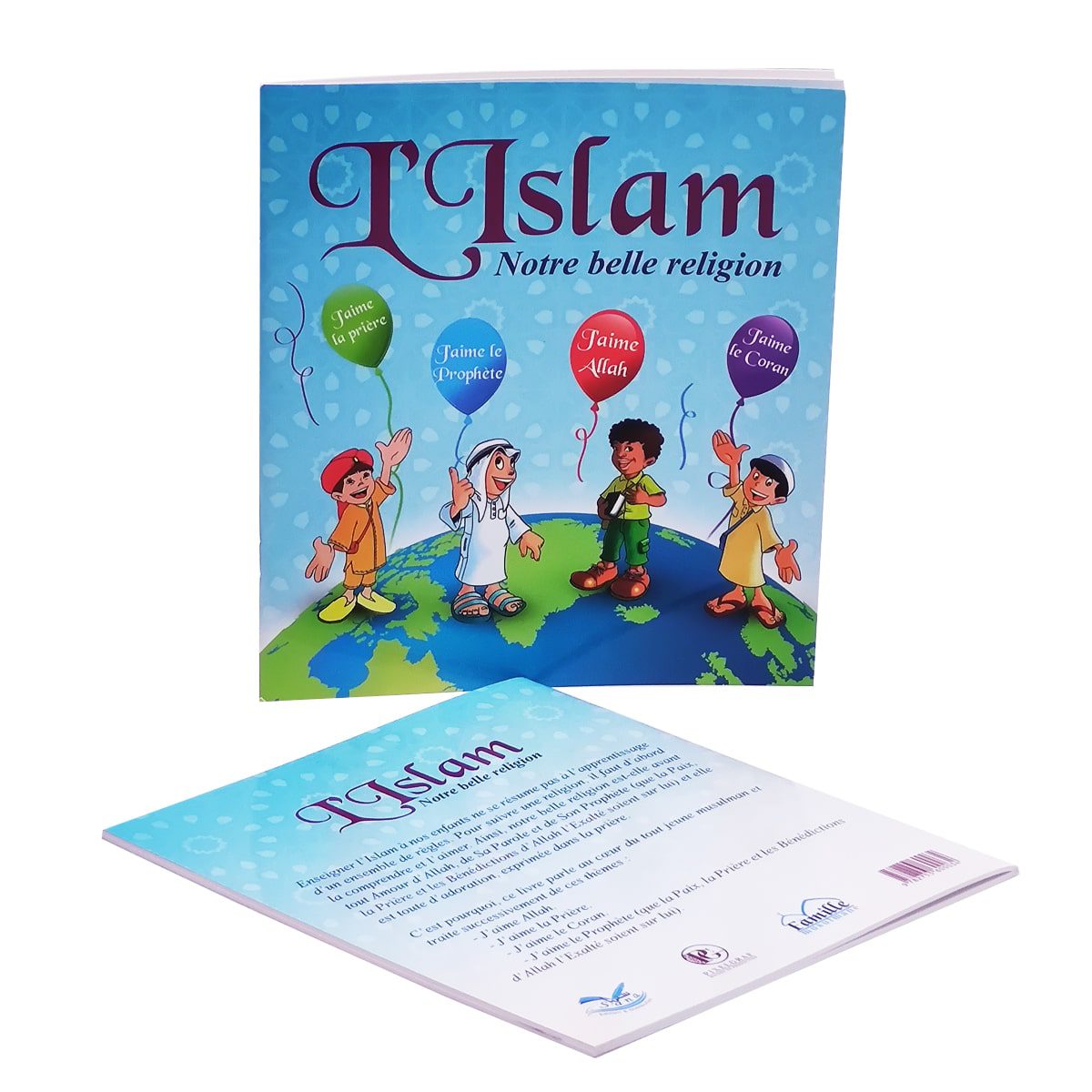 L'Islam, notre belle religion