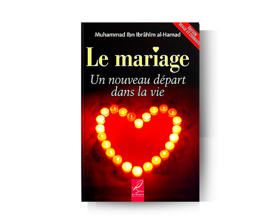 Le Mariage un Nouveau Départ dans la Vie - Muhammad Ibn Ibrâhim Al Hamad - Édition Al Hadith – produit proposé sur Souk Dubaï