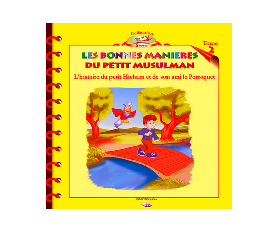 Les Bonnes Manières du Petit Musulman (Tome 2) – article conçu pour accompagner la spiritualité