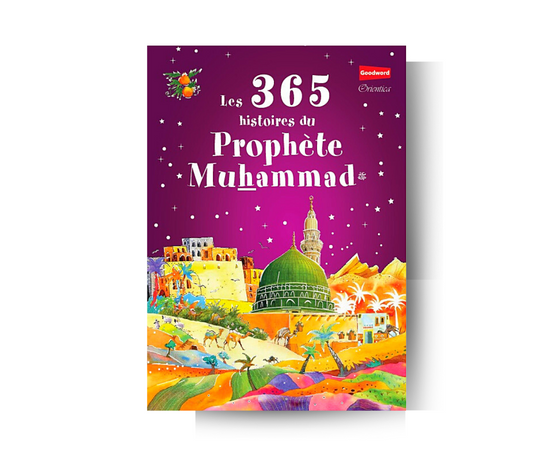 Les 365 Histoires du Prophète Muhammad ﷺ - Edition Orientica – produit proposé sur Souk Dubaï