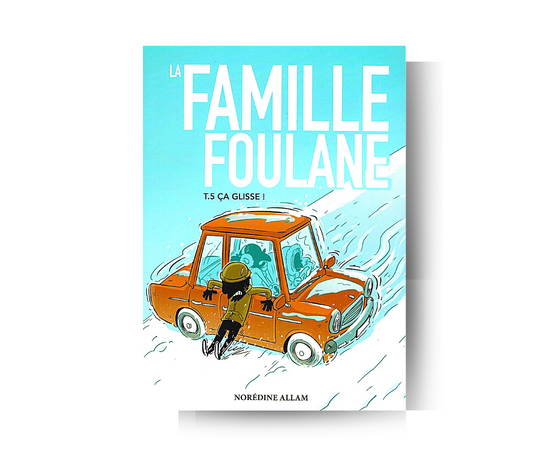 La Famille Foulane - Tome 5 : "Ça glisse !" – produit proposé sur Souk Dubaï