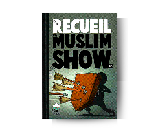 Le Recueil du Muslim Show #3 - Bdouin Editions – produit proposé sur Souk Dubaï