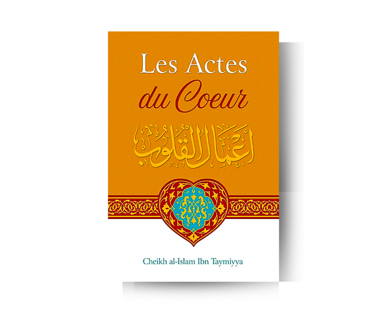 Les Actes du Cœur - Ibn Taymiyya – produit proposé sur Souk Dubaï