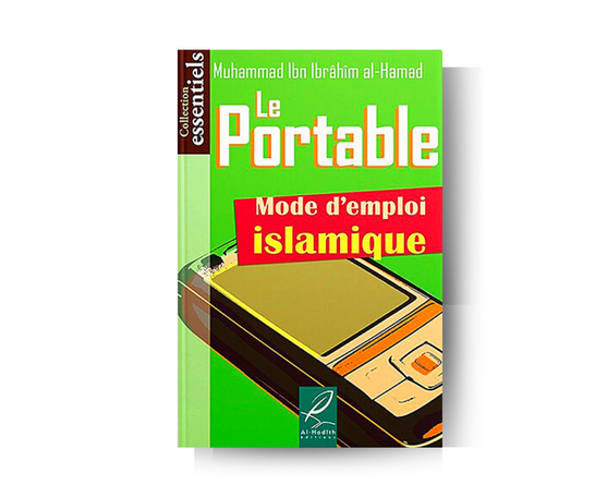 Le Portable (Mode D'emploi Islamique) – accessoire utile pour les actes de dévotion