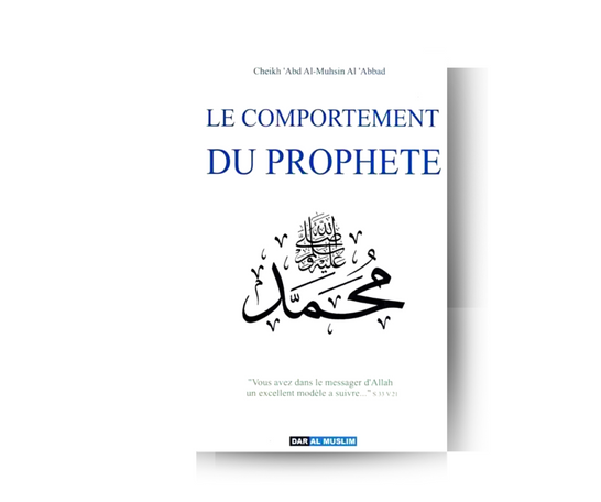 Le Comportement du Prophète Muhammad ﷺ - Cheikh 'Abd Al Muhsin Al 'Abbad – produit proposé sur Souk Dubaï