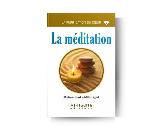 La Méditation - éditions Al-Hadîth – produit proposé sur Souk Dubaï
