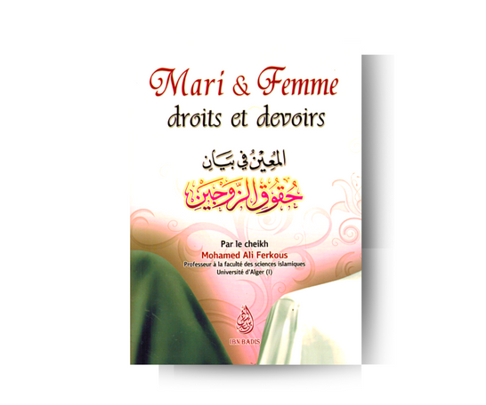 Mari et Femme : Droits et Devoirs - Cheikh Ali Ferkous - Edition Ibn Badis – produit proposé sur Souk Dubaï