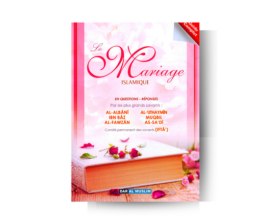Le Mariage Islamique en Questions Réponses - Édition Dar Al Muslim – objet de foi et de tradition musulmane
