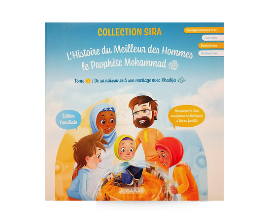 L’histoire du Meilleur des Hommes, le Prophète Mohammad ﷺ | Tome 1 : De sa naissance à son mariage avec Khadija - Edition Al Qamar – produit proposé sur Souk Dubaï
