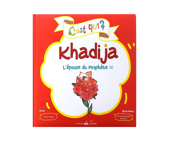 C'est qui Khadija ? L'épouse du prophète - Ines Rekad – produit proposé sur Souk Dubaï