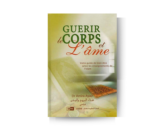 Guérir Le Corps Et L'âme  - Amira Ayad – produit proposé sur Souk Dubaï
