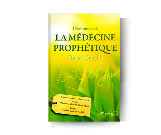 L'Authentique de la Médecine Prophètique - Ibn Al Qayyim - Édition Tawbah – produit proposé sur Souk Dubaï