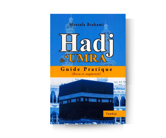 Hadj & UMRA - Guide Pratique – produit proposé sur Souk Dubaï