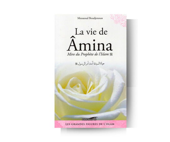 La Vie de Amina : Mère du Prophète de l'Islam ﷺ - Messaoud Boudjenoun - Edition Iqra – fragrance élégante, parfaite pour les amateurs de musc