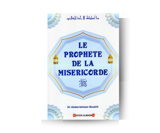 Le Prophète de la miséricorde ﷺ - Abderrahman Boukili – produit proposé sur Souk Dubaï