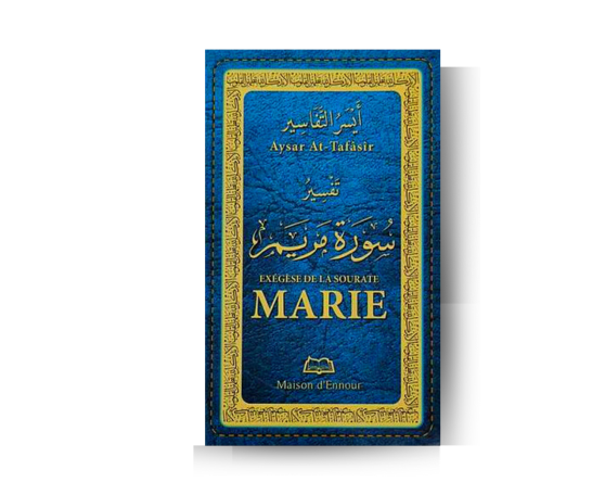 Aysar at-Tafasir | Exégèse de la Sourate Marie (Tafsir Arabe - Français)- Maison d'Ennour – produit proposé sur Souk Dubaï