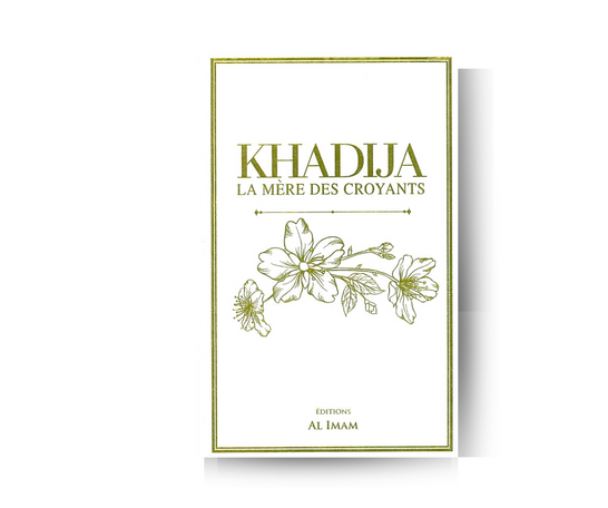 Khadija la Mère des Croyants - Ibrahim Jamal & 'Abd Al Hamid Az Zahrawi - Édition Al Imam – produit proposé sur Souk Dubaï