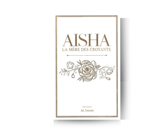 Aisha, La Mère Des Croyants - Edition Al Imam – produit proposé sur Souk Dubaï