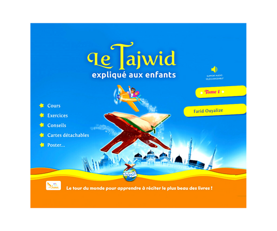 Le Tajwid Expliquée Aux Enfants (Tome 1) - Farid Ouyalize – produit proposé sur Souk Dubaï