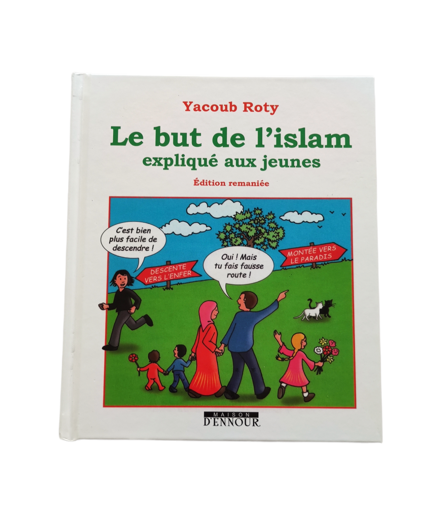 Le but de l'Islam expliqué aux jeunes - Yacoub ROTY – compagnon spirituel au quotidien